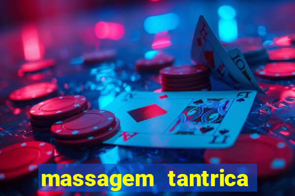 massagem tantrica em porto alegre